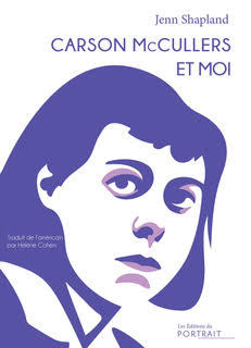 Carson McCullers et moi