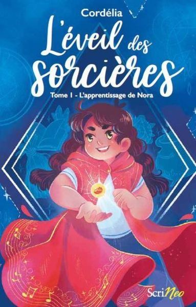 L'éveil des sorcières - tome 1 L'apprentissage de Nora