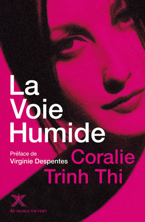 La voie humide