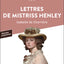 Lettres de Mistriss Henley