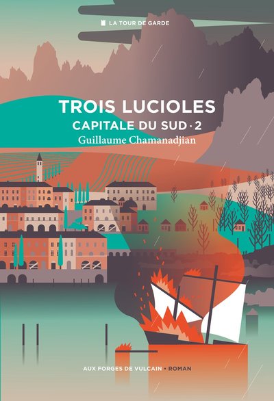 Capitale du Sud T2 : Trois lucioles, tome 2