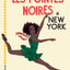 Les Pointes noires à New York