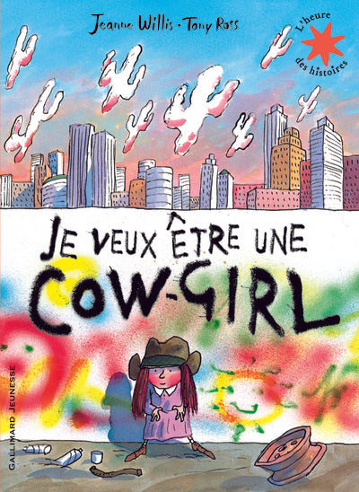 Je veux être une cow-girl