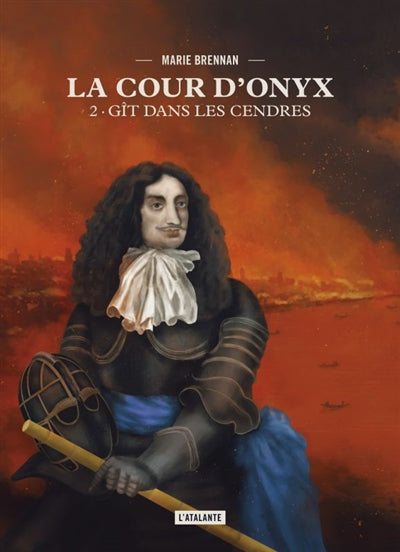 La cour d'Onyx. Vol. 2. Gît dans les cendres