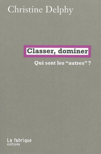 Classer, dominer