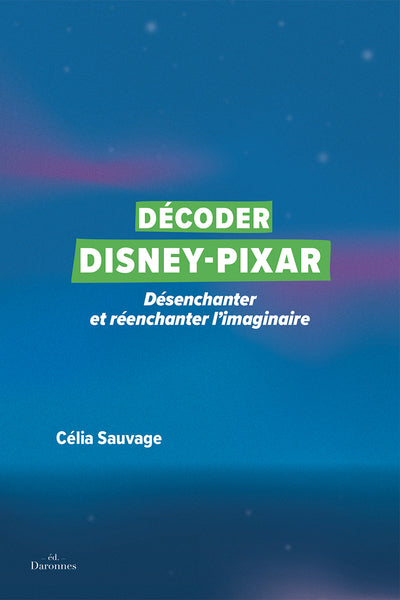 Décoder Disney-Pixar