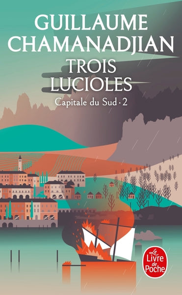 Trois Lucioles (La Tour de Garde, Capitale du Sud Tome 2)