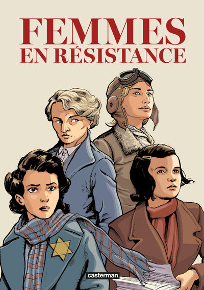 Femmes en résistance : intégrale