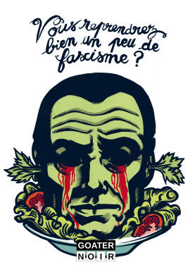 Vous reprendrez bien un peu de fascisme ?