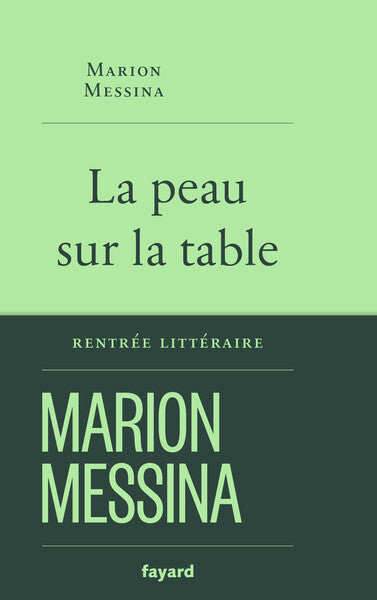 La peau sur la table