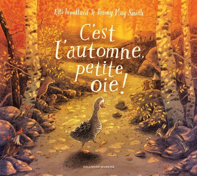 C'est l'automne, petite oie !