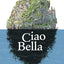 Ciao Bella