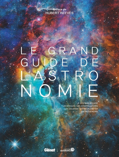 Le grand guide de l'Astronomie (8e ed)