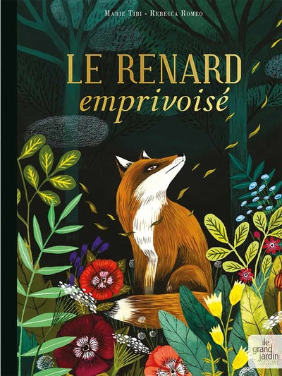 Le renard emprivoisé