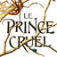 Le prince cruel