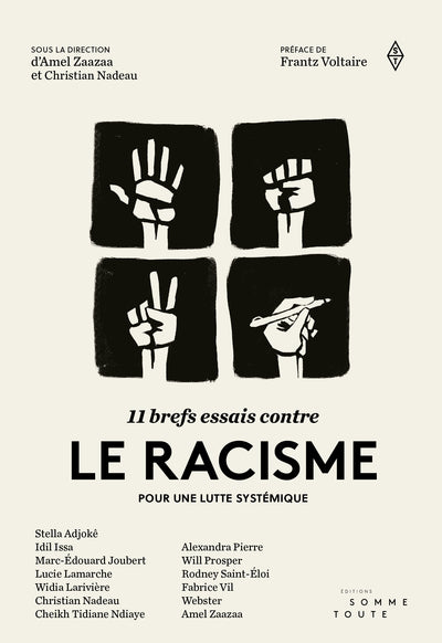 11 brefs essais contre le racisme : pour une lutte systémique