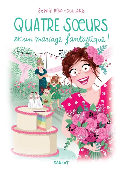 Quatre soeurs et un mariage fantastique !