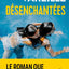 Désenchantées