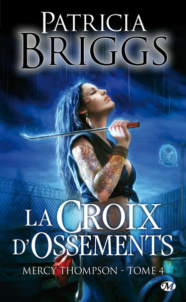 Mercy Thompson, T4 : La Croix d'ossements