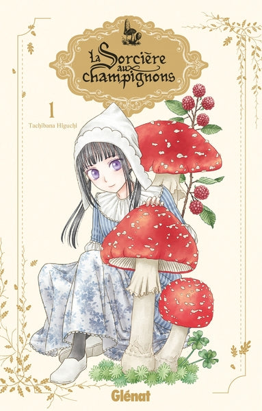 La sorcière aux champignons - Tome 01