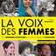 La voix des femmes. Ces grands discours qui ont marqué l'histoire