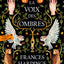 La Voix des ombres