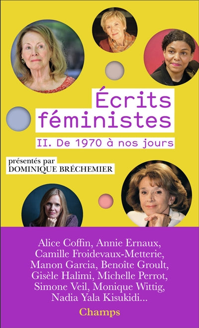 Ecrits féministes. Vol. 2. De 1970 à nos jours