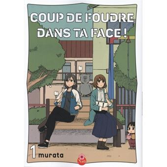 Coup de foudre dans ta face T1