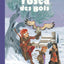 Tosca des Bois - Tome 2 - Tosca des Bois - tome 2