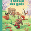 Tosca des Bois - Tome 3 - Tosca des Bois - tome 3