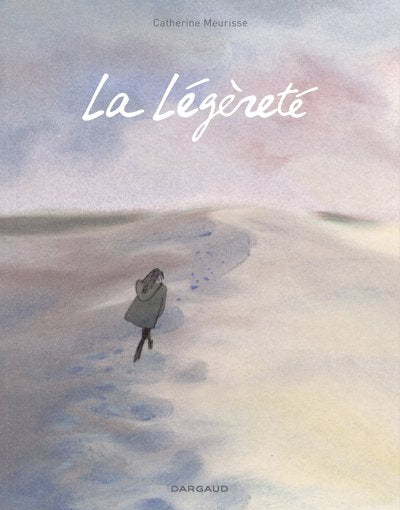 La Légèreté - Tome 0 - La Légèreté