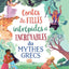 Contes de filles intrépides et incroyables des mythes grecs