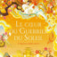 Le coeur du guerrier du soleil - broché