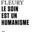 Le soin est un humanisme