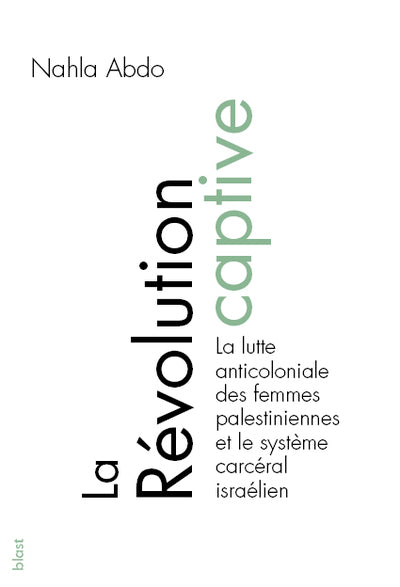 La révolution captive