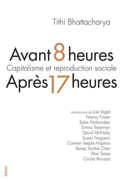 Avant 8 heures, après 17 heures - capitalisme et reproduction sociale