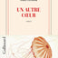 Un autre coeur