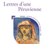Lettres d'une Péruvienne