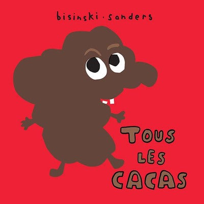 Tous les cacas