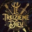 LE TREIZIEME DIEU