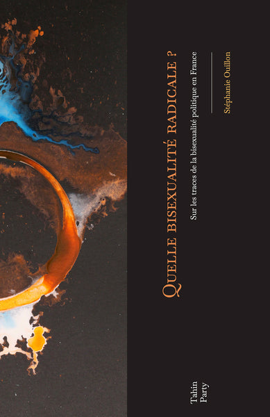 Quelle bisexualité radicale ?