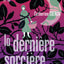 La Dernière sorcière