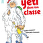 Un yéti dans ma classe