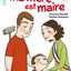 Ma mère est maire
