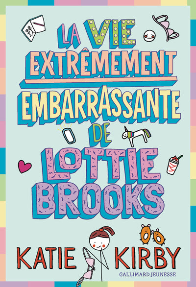 La vie extrêmement embarrassante de Lottie Brooks