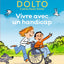 Vivre avec un handicap