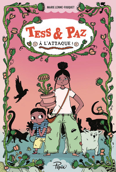 Tess & Paz à l'attaque !