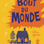 Un bout du monde
