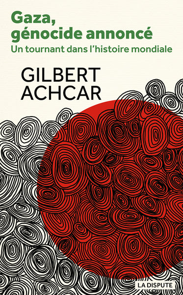 Gaza, un génocide annoncé