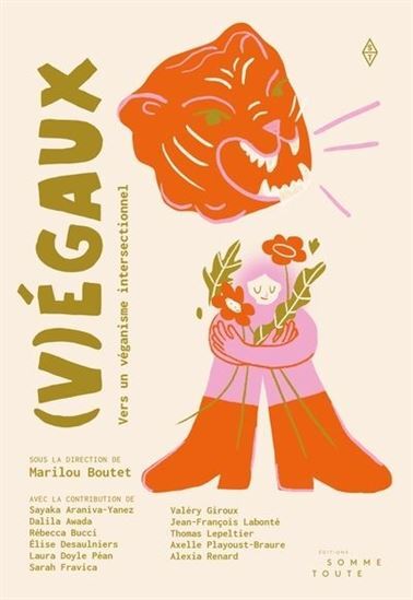 VEGAUX. VERS UN VEGANISME INTERSECTIONNEL